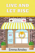 Live and Let Rise (Raised and Glazed Cozy Mysteries Book 37) Q543883